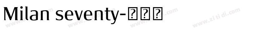 Milan seventy字体转换